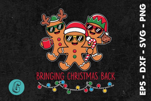 Bringing Xmas Back Gingerbread SVG for Print Templates and Graphics
