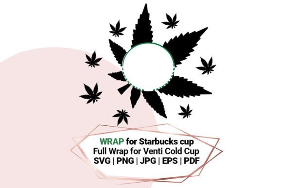 Cannabis Wrap Svg for Starbucks Cup 24Oz - A Graphic Design Asset for Crafts