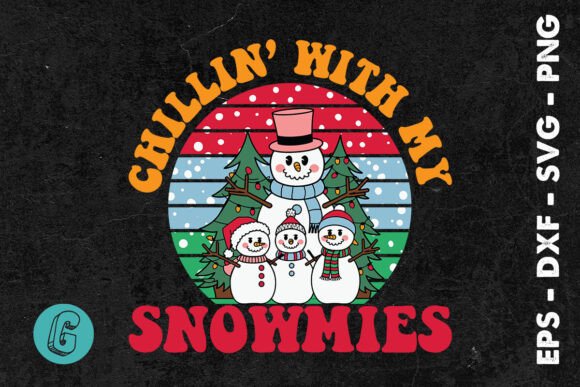 Chilln Snowman with My Snowies SVG for Print Templates and Graphics