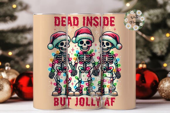 Dead Inside but Jolly AF Christmas Png for Tumbler Wraps and Graphics