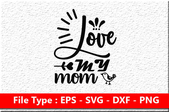 Mother's Day SVG Design for Crafts and Graphics