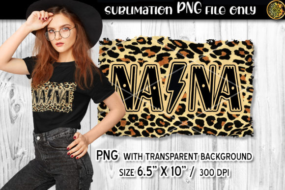 NA NA Leopard Sublimation PNG Gift 4 Mom - Crafts & Graphics