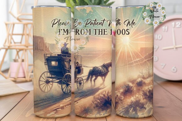 Please Be Patient with Me Tumbler Wrap Graphics
